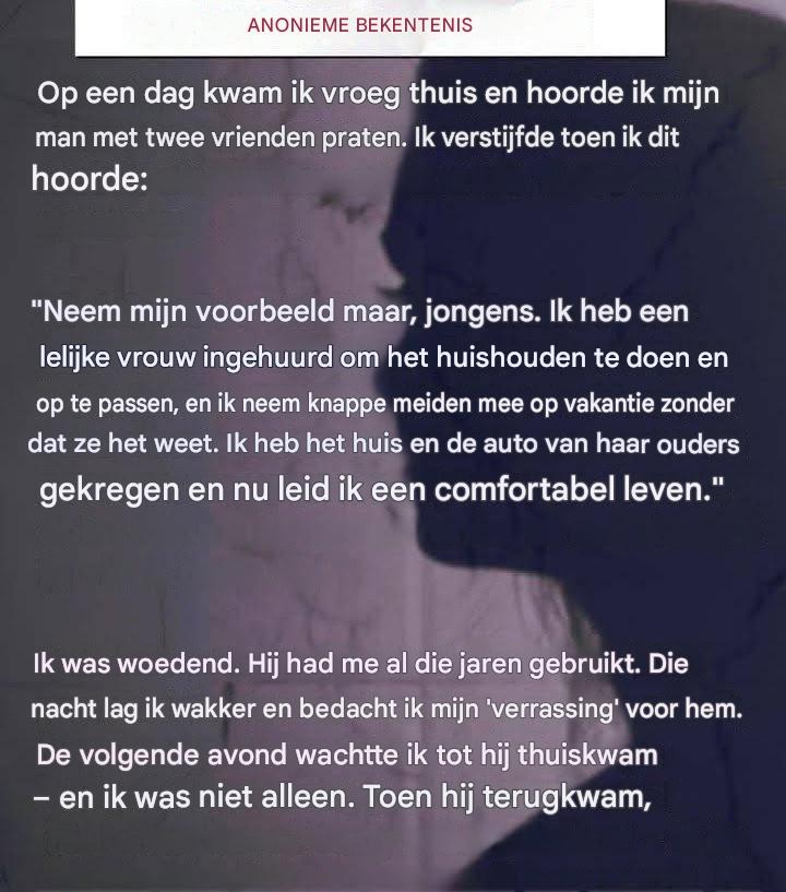 Een toevallig telefoontje onthult de ontrouw van de vrouw.
