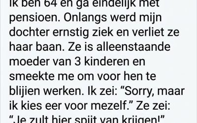 Ik was 64 en klaar voor mijn pensioen — Tot de ziekte van mijn dochter alles bestond