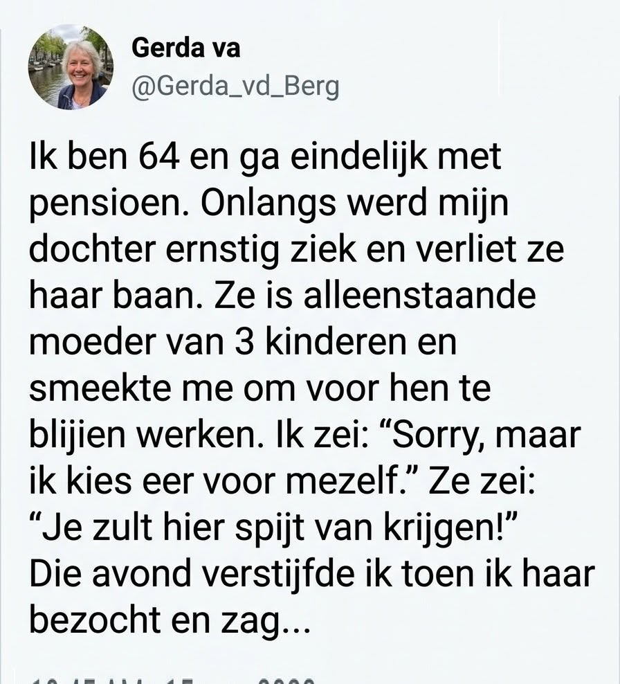 Ik was 64 en klaar voor mijn pensioen — Tot de ziekte van mijn dochter alles bestond