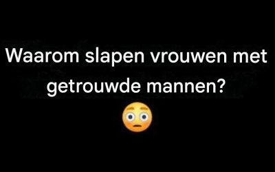 Waarom sommige mensen trouwen met iemand die al getrouwd is
