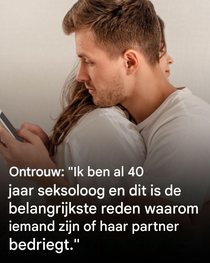 Ontrouw: een 40-jarige seksoloog onthult de belangrijkste aanleiding, die veel subtieler is dan je misschien denkt.