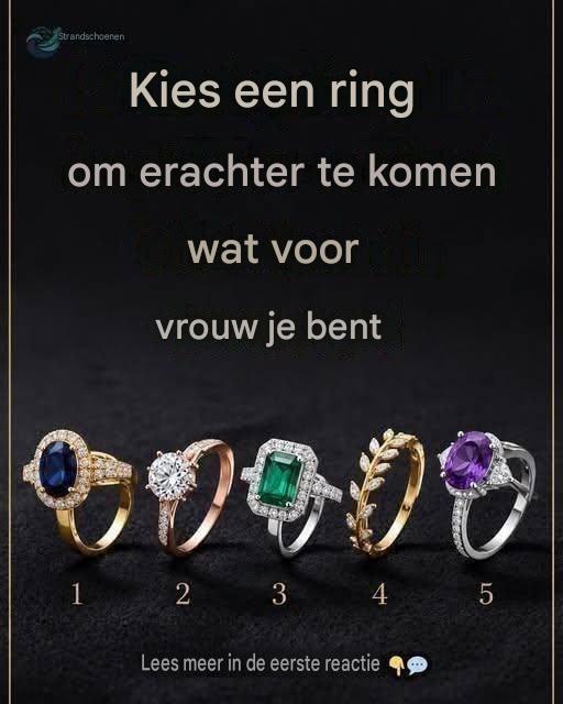 Kies een ring die de verborgen eigenschappen van je persoonlijkheid onthult.
