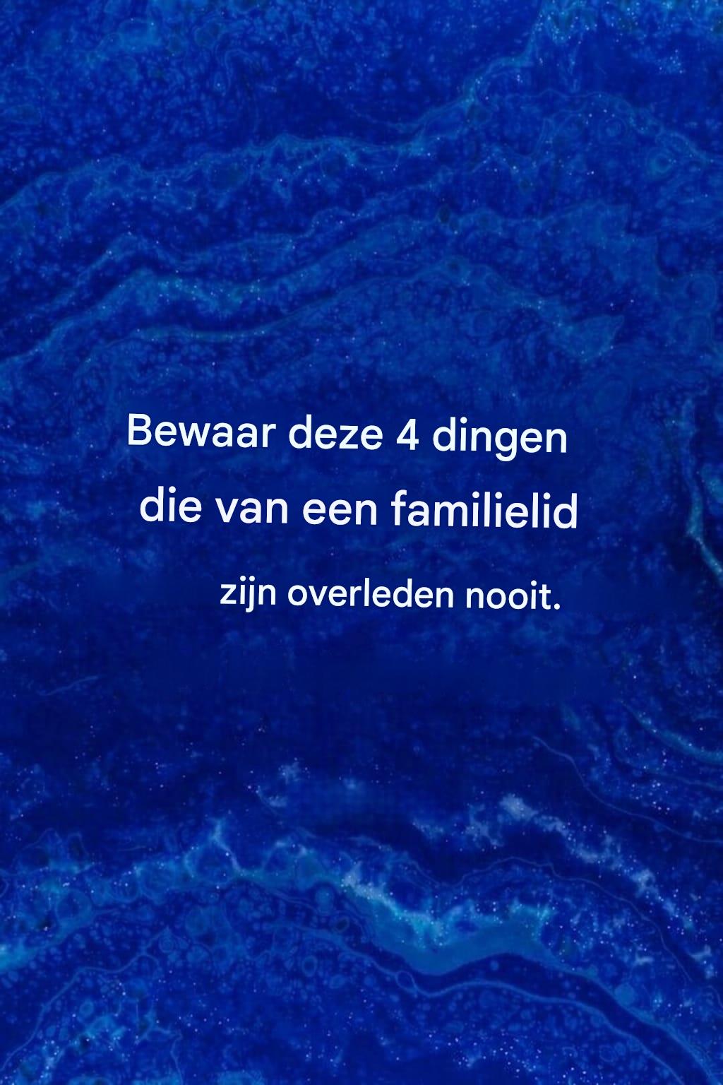 Bewaar deze spullen die van een overleden persoon zijn geweest niet.