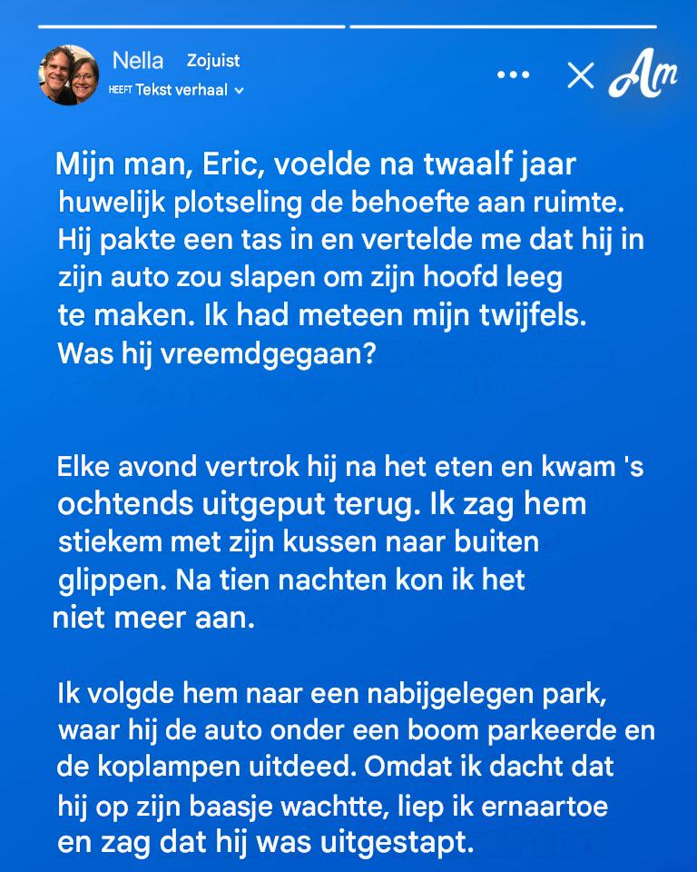 Tien dagen lang deed mijn man alsof hij in zijn auto sliep – ik dacht dat hij me bedroog, maar de werkelijkheid was nog veel gekker.
