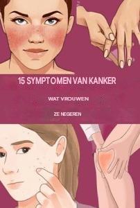 15 vroege tekenen van kankerontwikkeling in het lichaam