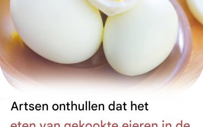 Artsen onthullen dat het eten van gekookte eieren in de ochtend de volgende gevolgen heeft…