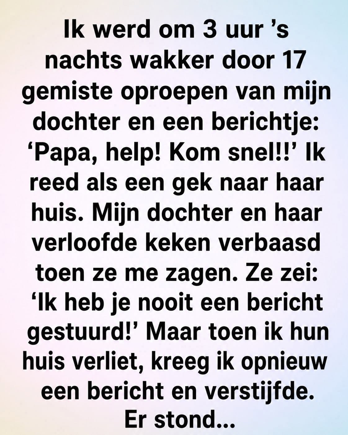 Zeventien gemiste oproepen… Van de dochter die ik verloren ben