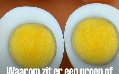 Waarom zit er een groen of blauw randje om het eigeel van een hardgekookt ei?
