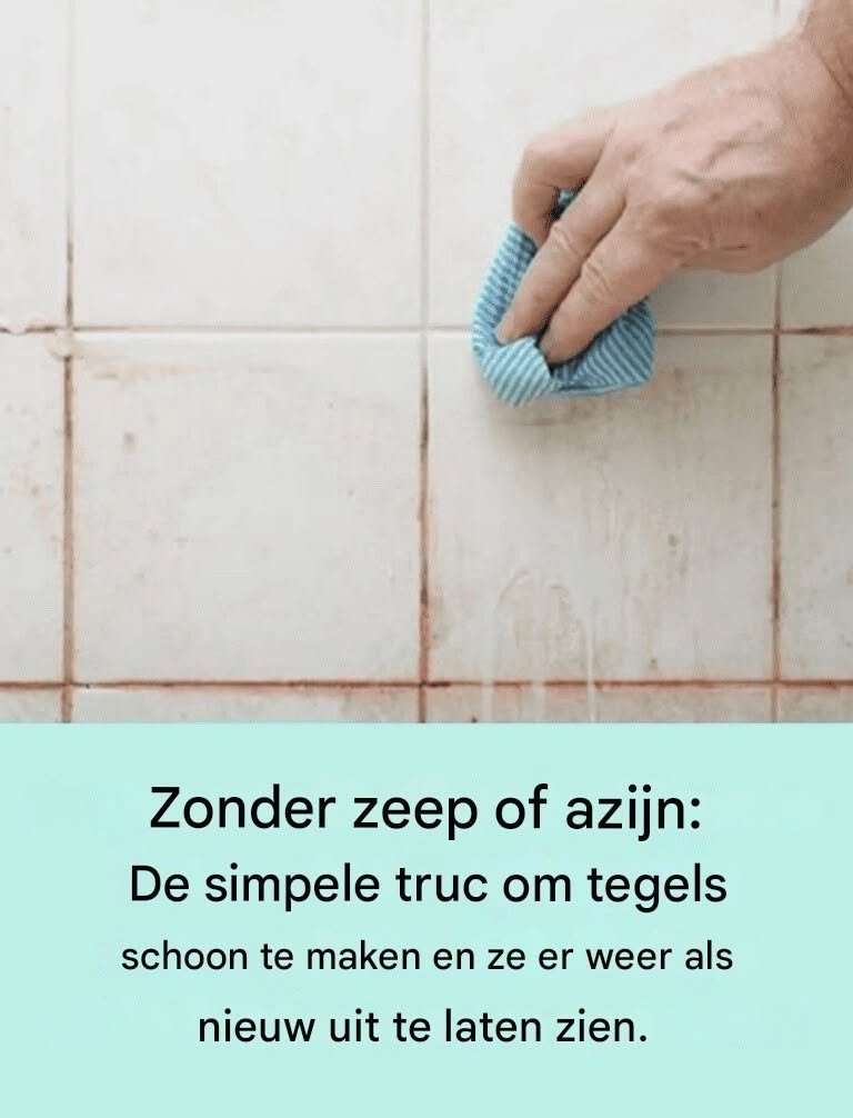 Geen zeep of azijn nodig: een simpele truc om tegels schoon te maken en ze weer als nieuw te laten glanzen.