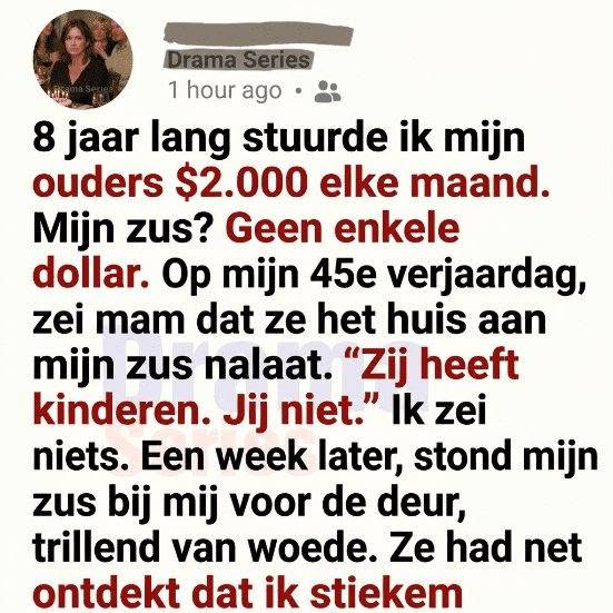 Acht jaar lang gecombineerd ik mijn ouders .000 per maand, maar op mijn 45e verjaardag gaf ze het huis aan mijn zus.