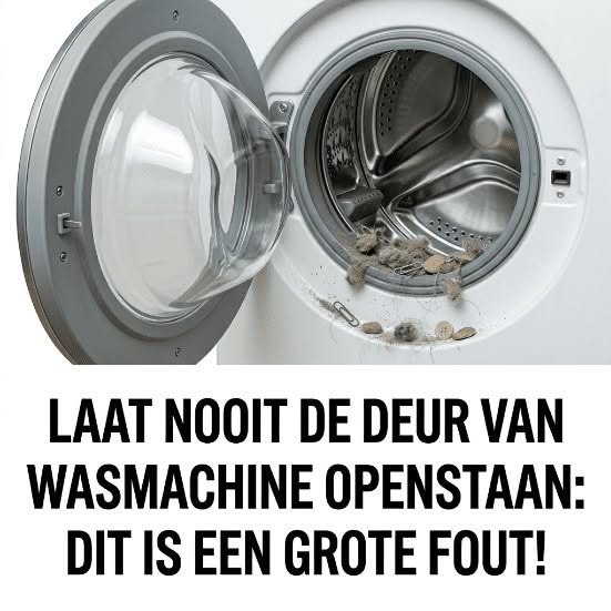 Laat de deur van de wasmachine nooit openstaan: DAT IS EEN GROTE FOUT!