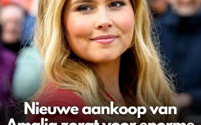 Nieuwe aankoop van Amalia zorgt voor enorme woede: ‘Wie betaalt dit allemaal?’