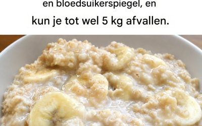 Havermout: Hoe u uw cholesterol- en bloedsuikerspiegel kunt verlagen en 4 kilo per week kunt afvallen