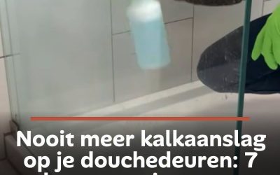 Nooit meer kalkaanslag op je douchedeuren: 7 bewezen tips voor glashelder resultaat zonder schrobben
