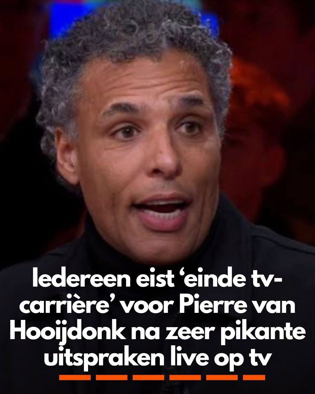 Iedereen eist ‘einde tv-carrière’ voor Pierre van Hooijdonk na zeer pikante uitspraken live op tv